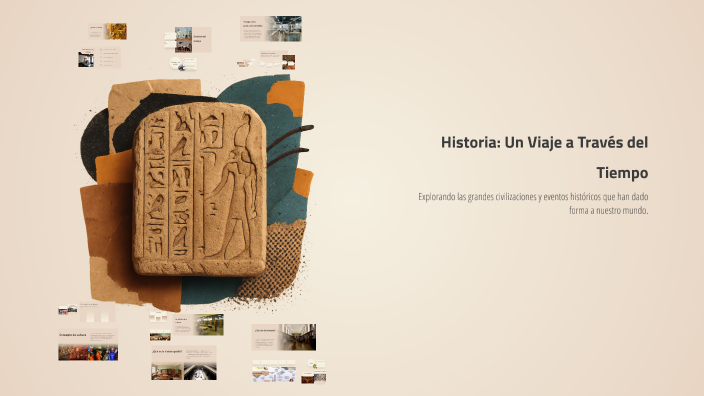 Historia: Un Viaje a Través del Tiempo by Emily Cuascota on Prezi