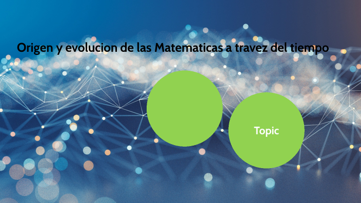 HISTORIA DE LAS MATEMATICAS by ROCIO DEL CARMEN Alvarez on Prezi