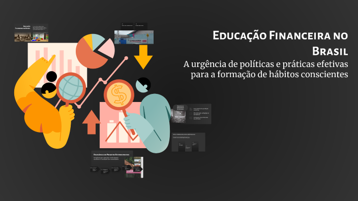 Educação Financeira no Brasil by ANDREZZ on Prezi