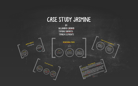 CASE STUDY JASMINE by Alejandro Cadavid on Prezi