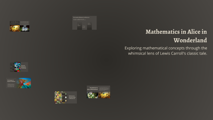 Wonderland Math Mathematics in Alice in Wonderland by rgv3gd 3rgg on Prezi