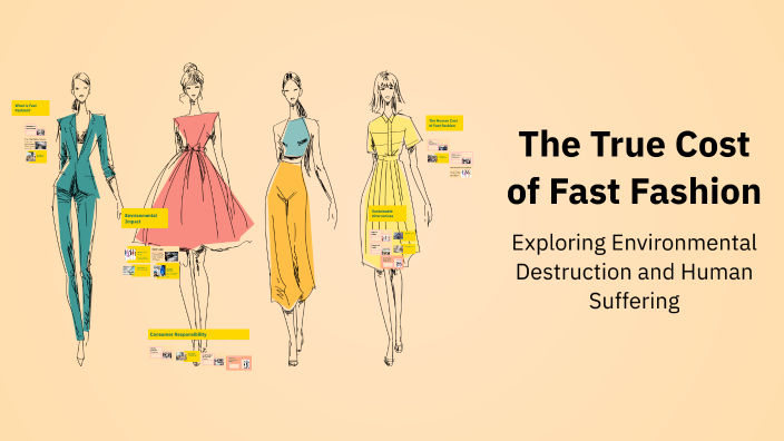 The True Cost of Fast Fashion by Ai Lin Ho on Prezi