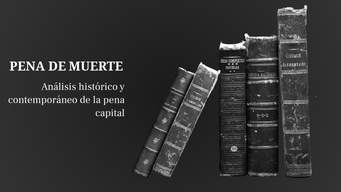 La pena de muerte by José García on Prezi