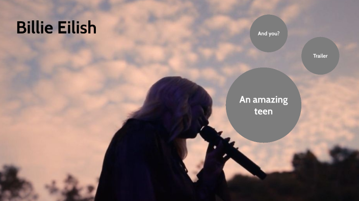 Billie Eilish by Ana Gaspar on Prezi