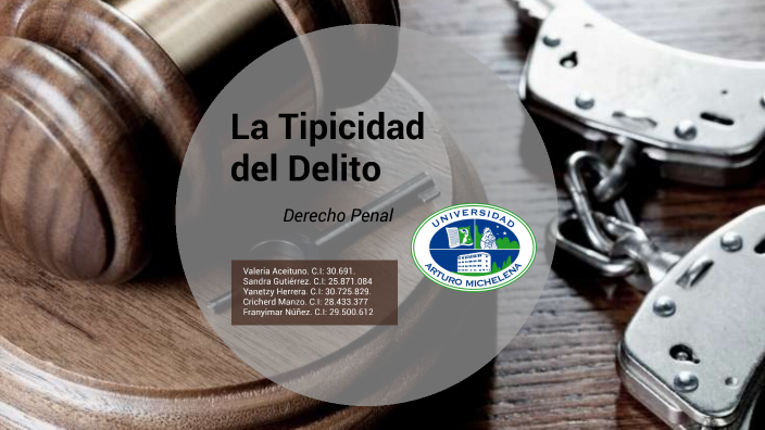 Tipicidad penal by Sandra Valeska on Prezi