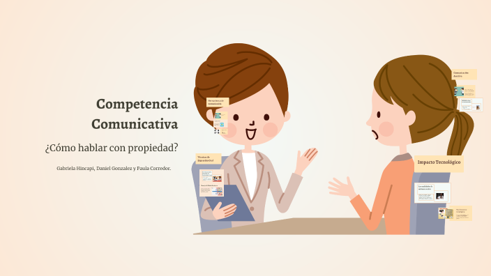 Competencia Comunicativa by Paula Andrea Corredor Lozano on Prezi