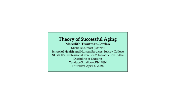 Theory Of Successful Aging By Michelle Almost On Prezi