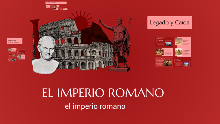EL IMPERIO ROMANO by Giovanni Condori on Prezi