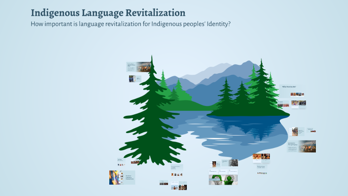 Indigenous Language Revitalization by Husnat B on Prezi