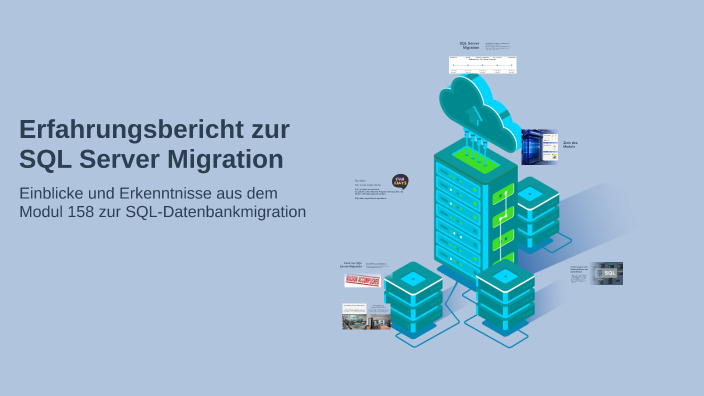 Erfahrungsbericht zur SQL Server Migration by Jan on Prezi