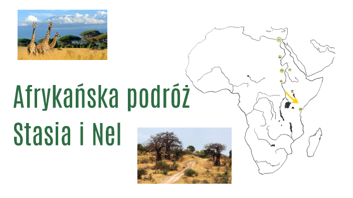 Podróż Stasia i Nel by Justyna Bulowska on Prezi