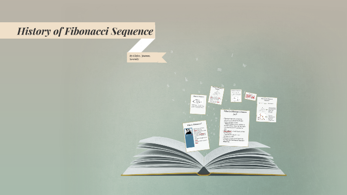 History of Fibonacci Sequence by Serenity IIC on Prezi