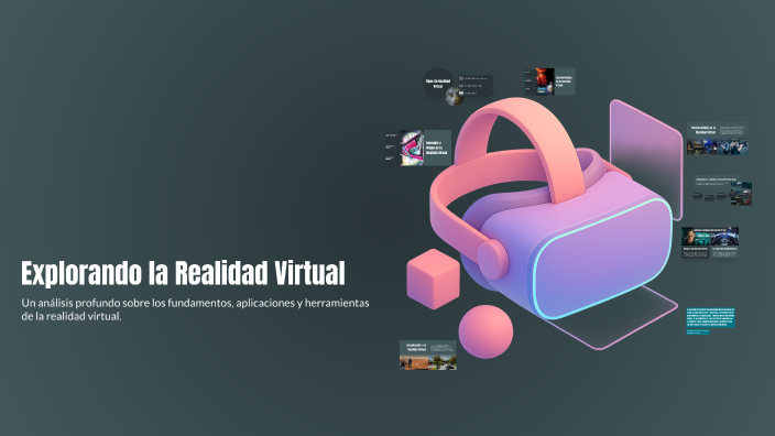 Explorando la Realidad Virtual by Elaine Elizabeth Nuñez Estevez on Prezi