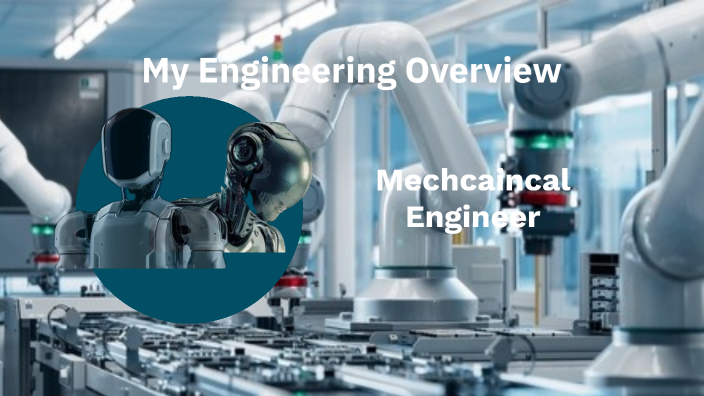 My Engineering Overview by Kenneth Carter on Prezi