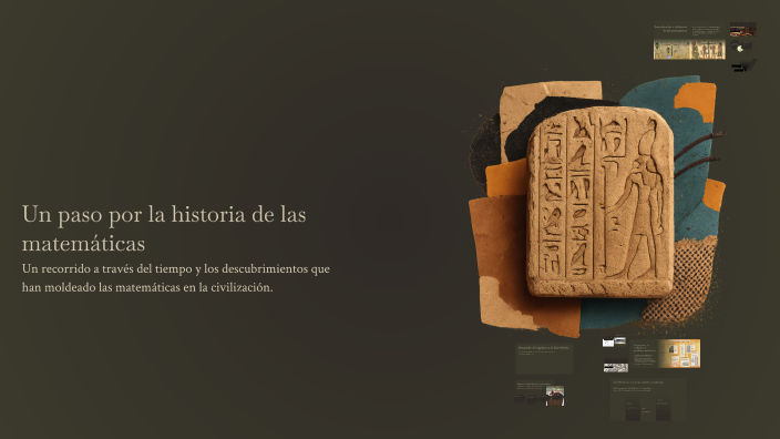 Un paso por la historia de las matemáticas by Silvana Carabali on Prezi
