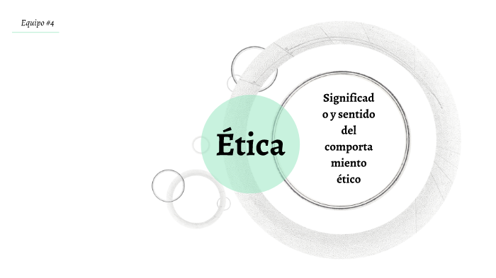 Significado y sentido del comportamiento etico by Cuitlahuac Romero on ...