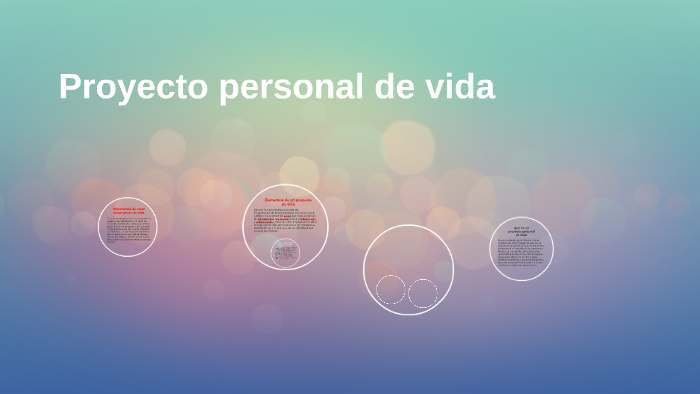 Que es un proyecto personal de vida by ingry montaña on Prezi
