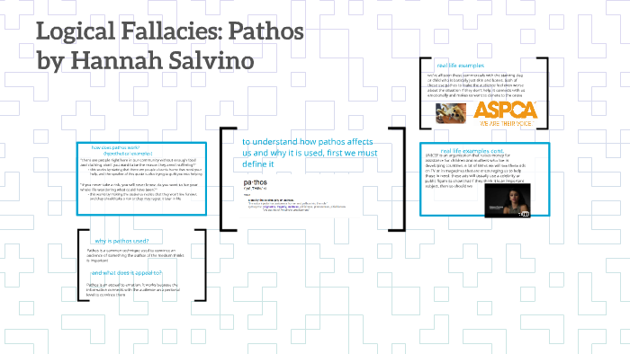 Logical Fallacies: Pathos by Hannah Salvino on Prezi
