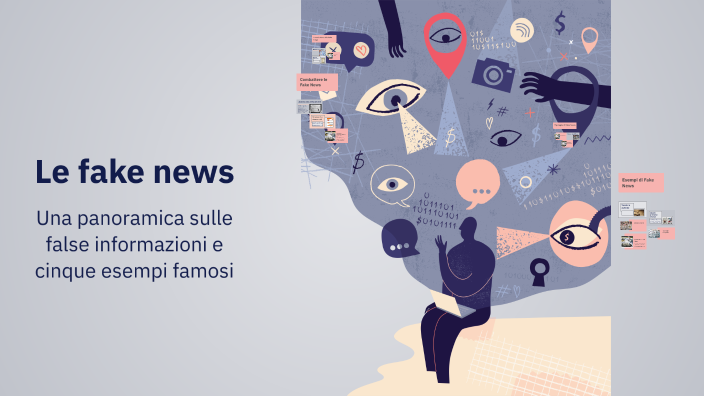 Le fake news by Viola Vanini on Prezi