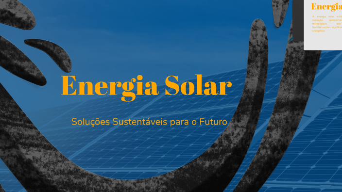 Energia Solar by GABRIEL CANALI on Prezi