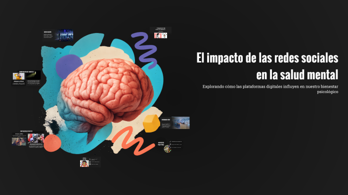 El impacto de las redes sociales en la salud mental by Juana Maestre on ...
