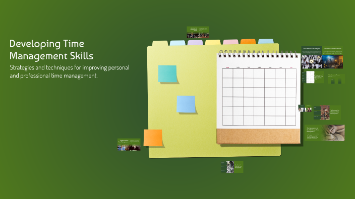 Developing Time Management Skills by Towanda Marston on Prezi