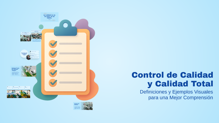 Control de Calidad y Calidad Total by Manueliza on Prezi
