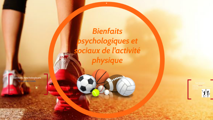 Bienfaits psychologiques et sociaux de l,activité physique by Camille ...