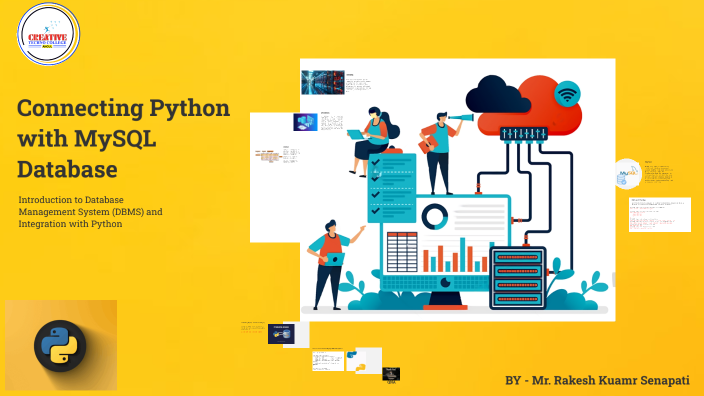 Connecting Python with MySQL Database by Rakesh Kumar Senapati on Prezi