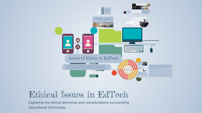Ethical Issues in EdTech by nur julia on Prezi