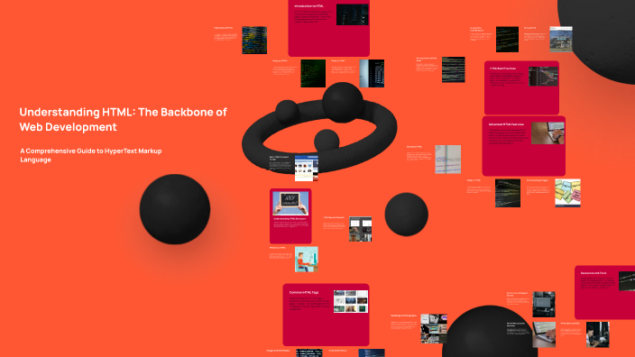 Understanding HTML: The Backbone of Web Development by ryle perez on Prezi