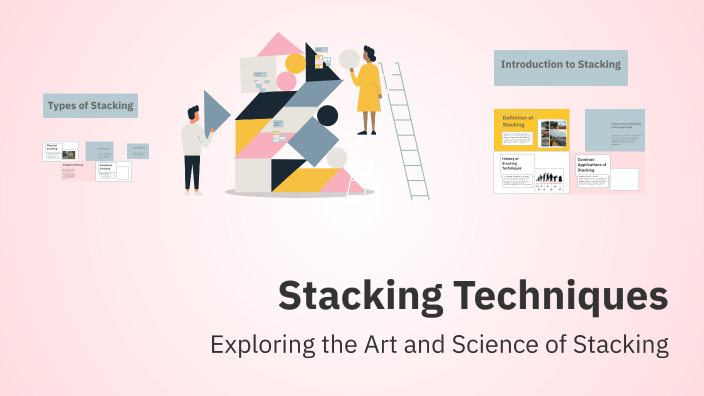 Stacking Method Images Stacking Techniques by A R Karthik Raj on Prezi