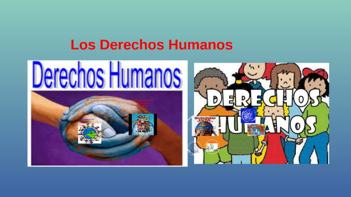 Los Derechos Humanos by Nasly Veronica Palacio Montoya on Prezi