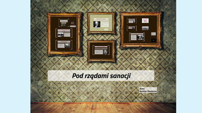 Pod rządami sanacji by Karolina Skonieczna on Prezi