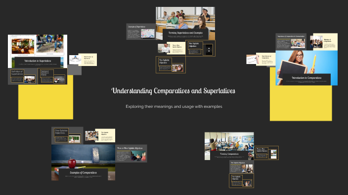 Understanding Comparatives and Superlatives by Rocio Melo on Prezi
