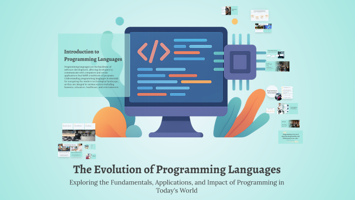 The Evolution of Programming Languages by QIANFAN CHENG on Prezi