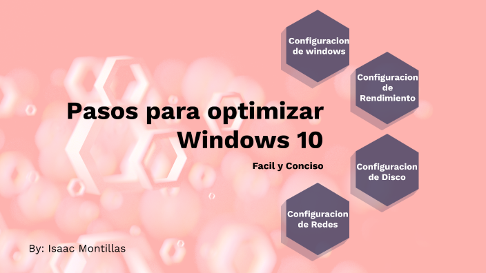 Optimizacion de Windows 10 by Isaac Montillas on Prezi