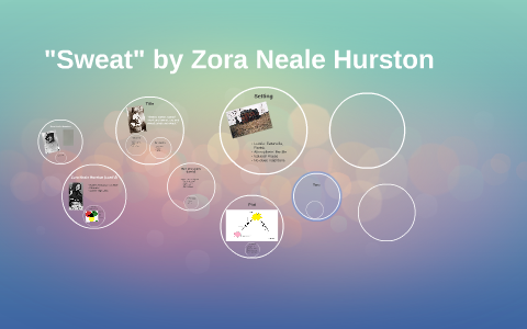 sweat by zora neale hurston theme essay