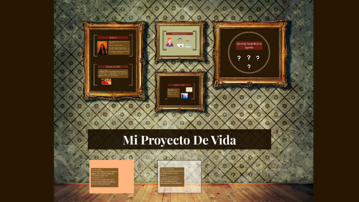 Mi Proyecto De Vida by maria gomez on Prezi