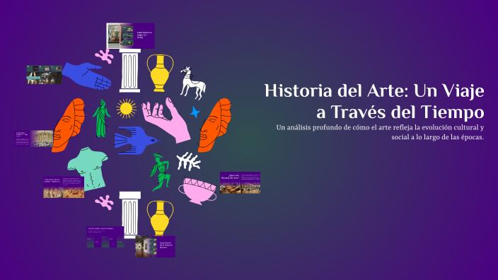 Historia del Arte: Un Viaje a Través del Tiempo by Alexandra fernandez ...