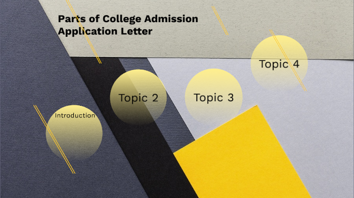 parts of a college admission application letter