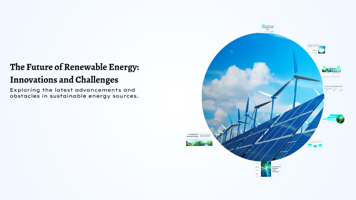 The Future of Renewable Energy: Innovations and Challenges by Ayako ...