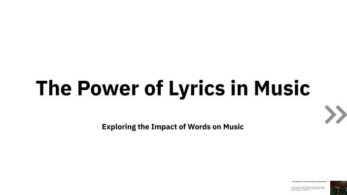 The Power of Lyrics in Music by Kelsey Neves on Prezi