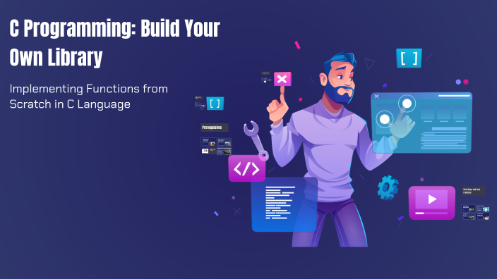 C Programming: Build Your Own Library by joud meltaha on Prezi