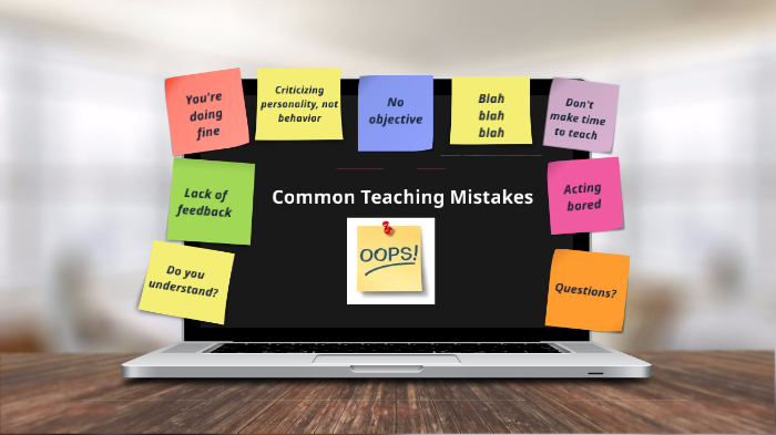 Common Teaching Mistakes By Jacqueline Wu