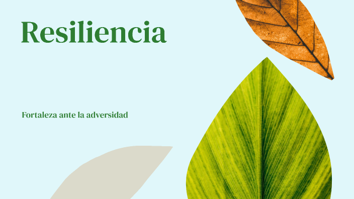 Resiliencia by Pris Zepeta on Prezi