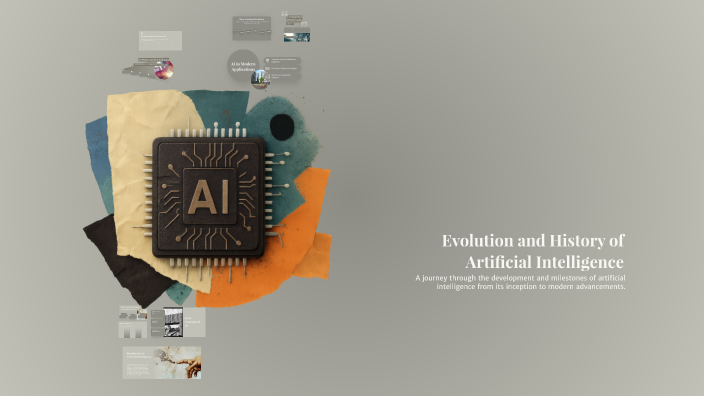 Evolution and History of Artificial Intelligence by fernando pinto on Prezi