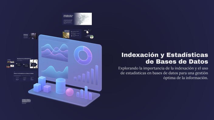 Indexación y Estadísticas de Bases de Datos by Benjamin Lopez on Prezi
