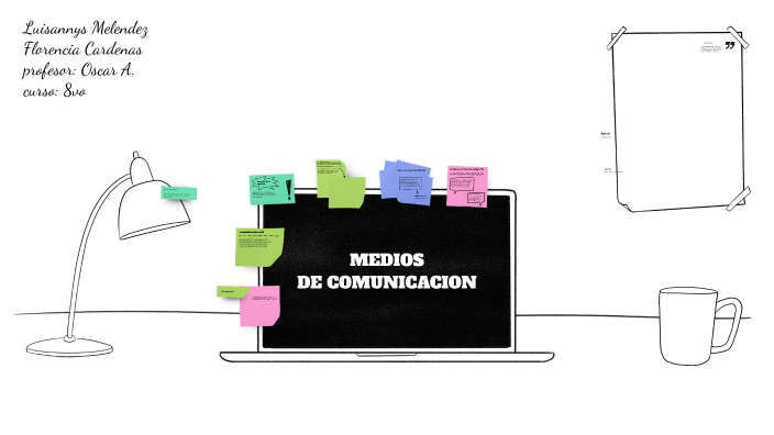 MEDIOS DE COMUNICACION by Luissnnys on Prezi