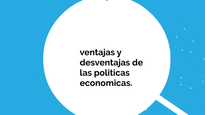 Ventajas Y Desventajas De La Politica